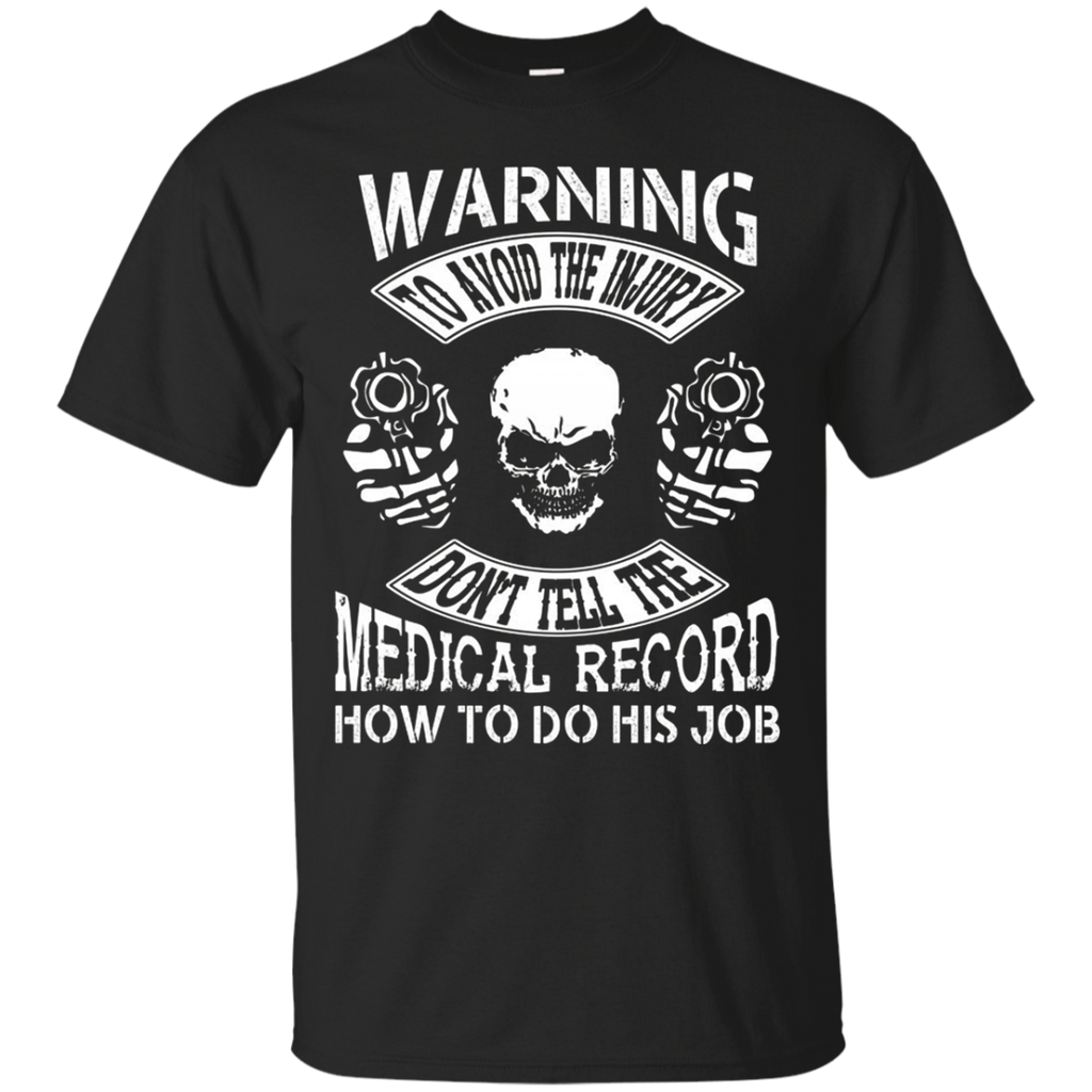 Dont Tell Medical Record How To Do T-shirt_black
