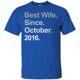 Best Wife Since October 2016 1st Wedding Anniversary Tshirt_black=