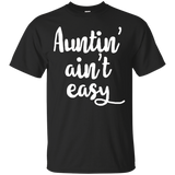 Womens Auntin Aint Easy Tshirt - Aunt Life Shirt_Black