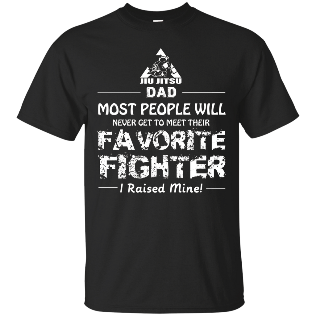 Jiu Jitsu Shirt - Jiu Jitsu Dad Favorite Fighter Shirt