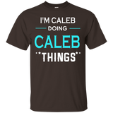 I'm Caleb Doing Caleb Things Funny First Name T-shirt_black=