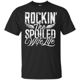 Rockin the spoiled wife life T-Shirt Funny Marriage Shirt_Black