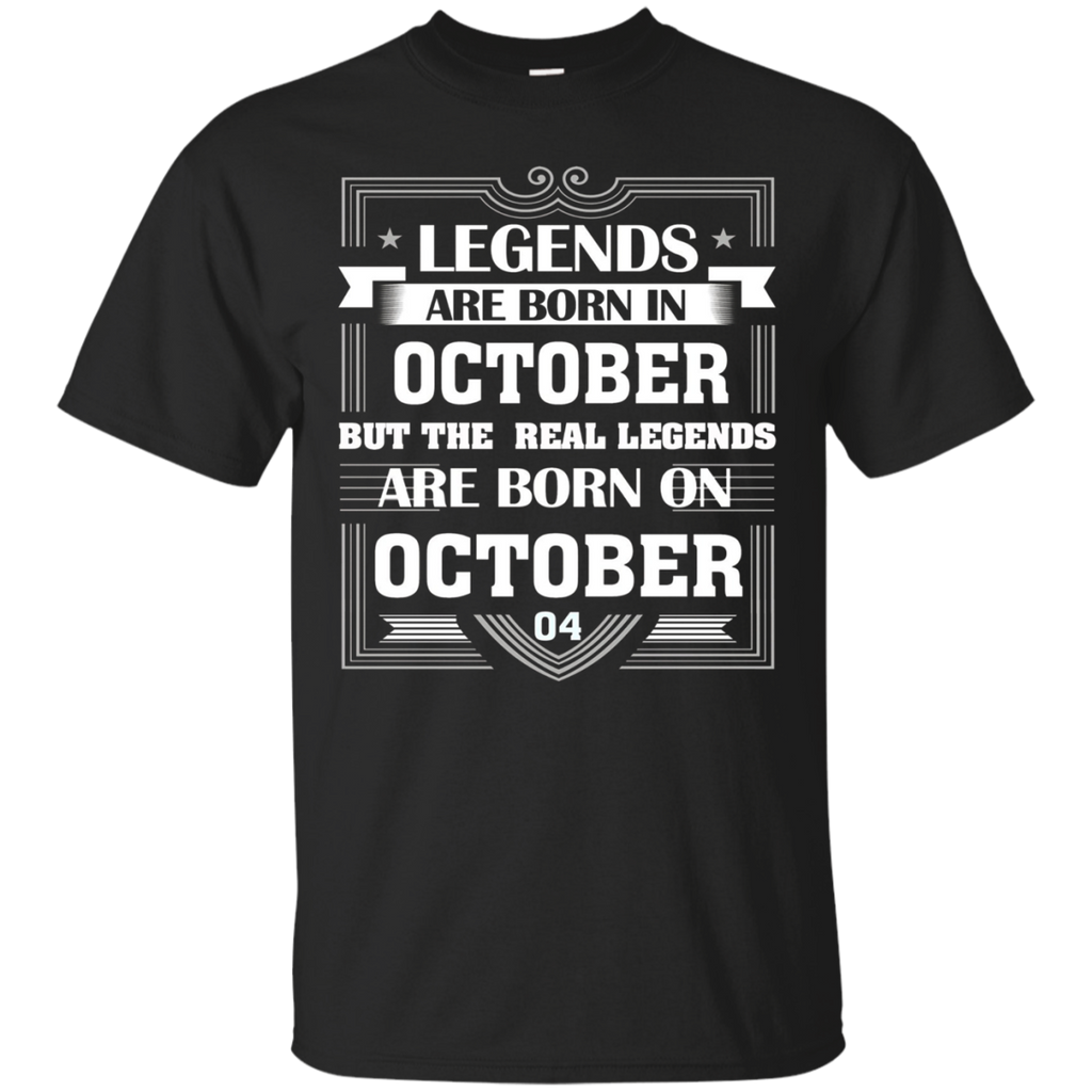 Legends Are Born On October 04 T Shirt October Birthday Gift