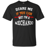 Scare Me If You Can But I'm A Mechanic Halloween T-Shirt_Black