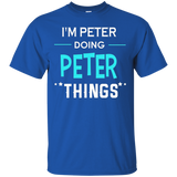I'm Peter Doing Peter Things Funny First Name T-shirt_black=