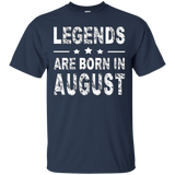 Legends Are Born In August Shirt
