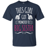 This Girl Got Promoted To Big Sister T-Shirt_Black