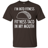 I'm Into Fitness T-shirt Fit'ness Taco In My Mouth Shirt