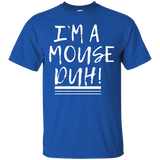 I'm A Mouse Duh Costume Shirt - Funny Halloween T-shirts