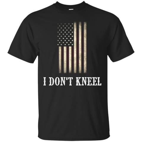 I Don't Kneel American Flag National Anthem T-shirt_black=