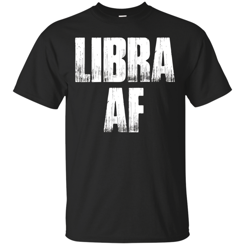 Libra Af T Shirt Funny September October Birthday Zodiac