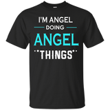 I'm Angel Doing Angel Things Funny First Name T-shirt_black=