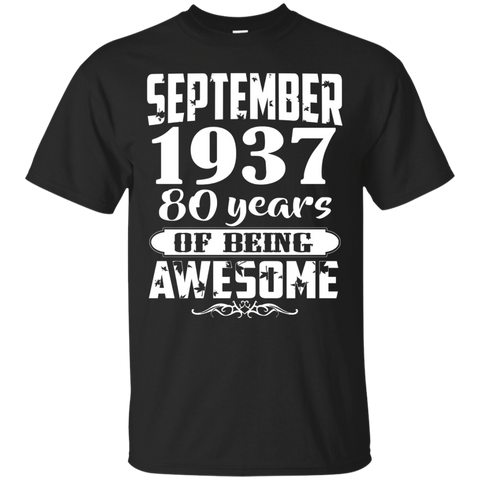 September 1937 - 80th Birthday Gifts Funny Shirt_Black