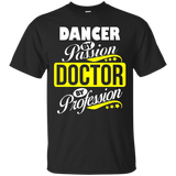 Dancer By Passion Doctor By Profession T Shirt_black