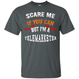 Scare Me If You Can But I'm A Telemarketer Halloween T-Shirt_Black