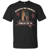 This Patriot Is Missing The America I Grew Up In Gift Tshirt_black=