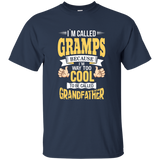 I'm Gramps And I'm Way Too Cool To Be Called Grandfather