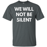 We Will Not Be Silent t-shirt - Protest Shirts_Black