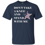 Don't Take A Knee And Stand With Me Flag Shirt_black