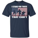 I Stand For Those That Can't For Veteran T Shirt Gift Idea_black