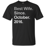 Best Wife Since October 2016 1st Wedding Anniversary Tshirt_black=