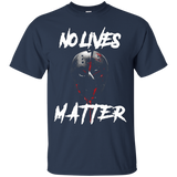 No Lives Matter Gory Horror Quote Tee Shirt_Black