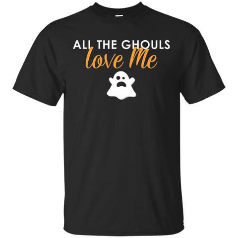 All The Ghouls Love Me T Shirt Funny Halloween Tee_black