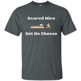 Scared Mice Get No Cheese T-shirt Tee Risk Courage Brave_black=