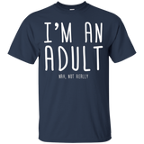 I'm An Adult Not Really Funny 18th Birthday Gift