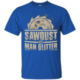 Sawdust is man glitter shirt_Black