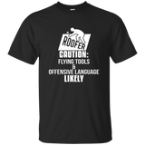 Roofer T-shirt Caution Flying Tools And Offensive Language_black=