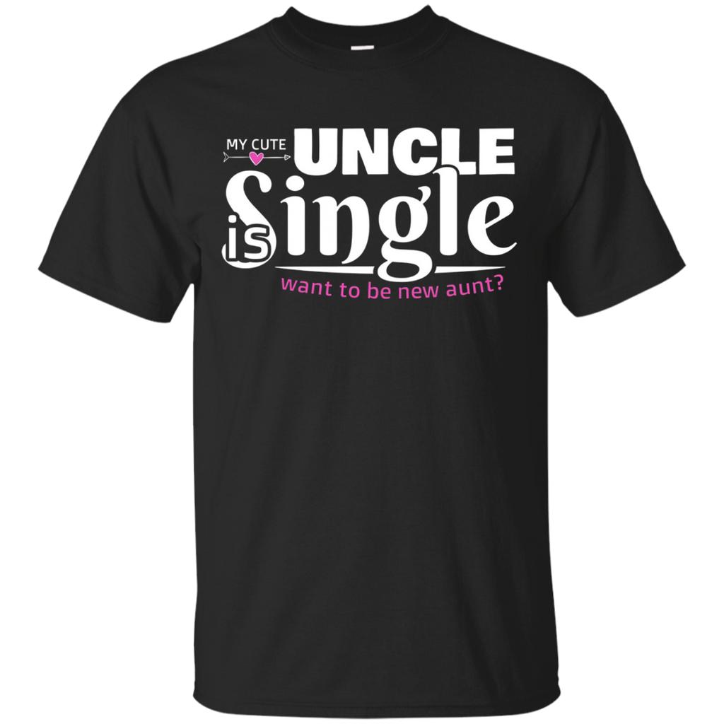 My Uncle Is Single Funny Nephew and Niece T-Shirt_Black