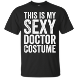 This Is My Sexy Doctor Costume - Halloween Costume T-Shirt_Black