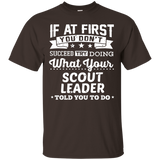 Scout Leader If You Don't Succeed Scout Leader Gift Tee_Black