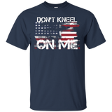 I Stand For The The Flag, I Don't Kneel T Shirt_black