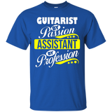 Guitarist By Passion Assistant By Profession T Shirt_black