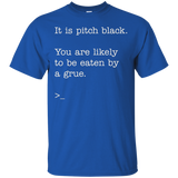 It Is Pitch Black Zork Shirt - Classic Text Adventure Tee
