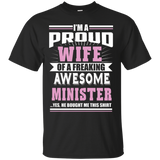 I'm A Proud Wife Of A Awesome Minister - Ladies