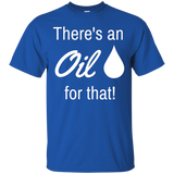 There's an oil for that essential oil t-Shirt_Black