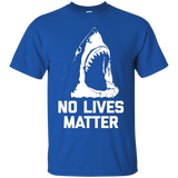 No Lives Matter T-Shirt funny saying shark novelty humor tee_Black