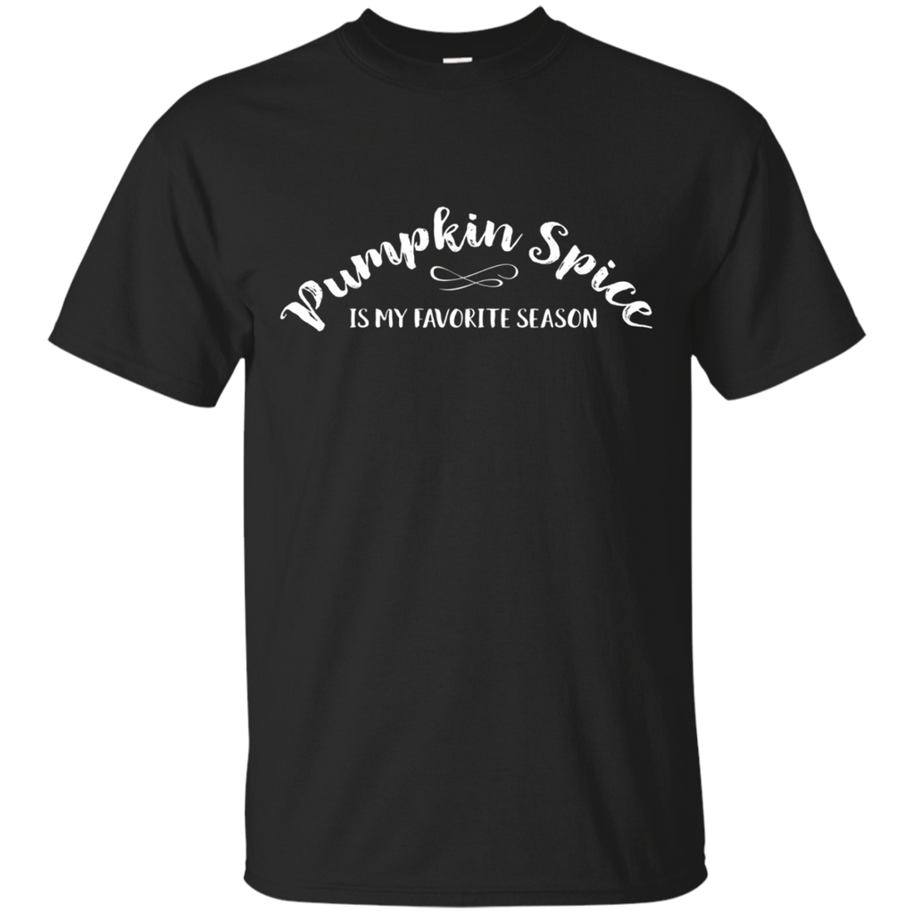 Pumpkin Spice Is My Favorite Season T-Shirt - Dark Tees_Black