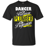 Dancer By Passion Plumber By Profession T Shirt_black