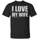 Mens I Love My Wife (hunting) Cotton T-shirt_black=