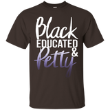 Womens Black Educated And Petty Black Pride Shirt_Black