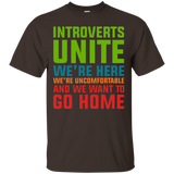 Introvert Unite Saying Quote, Uncomfortable Go Home