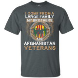 Afghanistan Veterans Tshirt I Come From A Large Family Gift_black