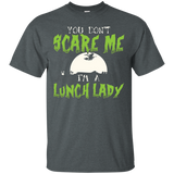 You Don't Scare Me Because I'm A Lunch Lady Halloween Shirt_Black