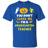 You Don't Scare Me I'm Kindergarten Teacher Halloween Shirt_black=