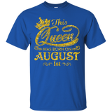 This Queen Was Born On August 1st T-shirt August Queens_Black