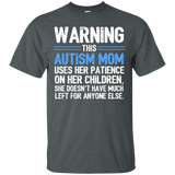 Warning this autism mom -Autism Awareness Tshirt_Black